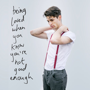 Being Loved When You Know You're Not Good Enough - EP