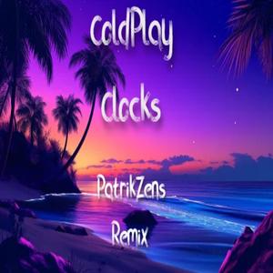 Coldplay-Clocks (PatrikZens Remix)