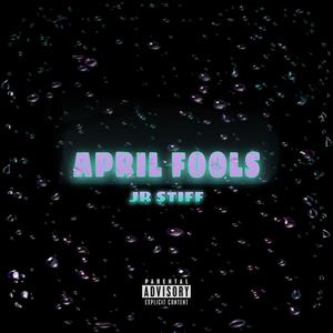 April Fools (Explicit)