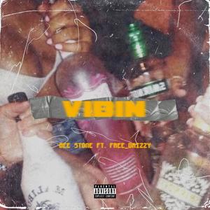 Vibin' (Explicit)