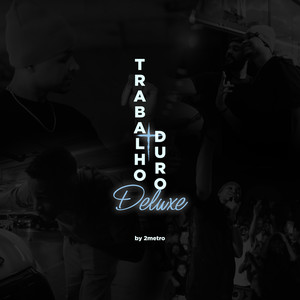 Trabalho Duro (Deluxe)
