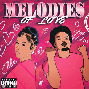 MELODIES OF LOVE