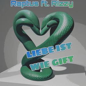 LIEBE IST WIE GIFT (feat. Rizzy) (Explicit)