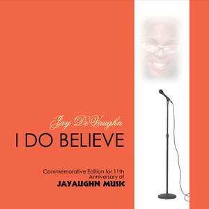 I Do Believe (Commermorative Edition)