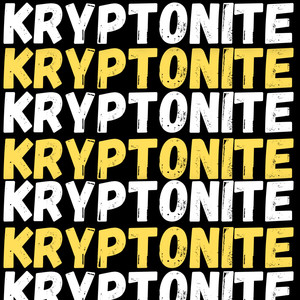 Kryptonite (Explicit)