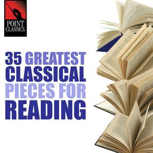 35 Greatest Classical Pieces for Reading
