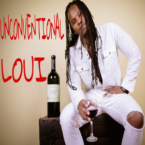 Unconventional Loui (Explicit)