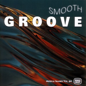 Smooth Groove: Musical Images, Vol. 64