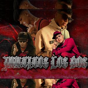 Juntitos los dos (feat. AK23, Naity Wander & El THC) (Explicit)