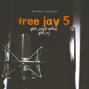 free jay5 (feat. Ybt_rj & Ybt_jay5) (Explicit)