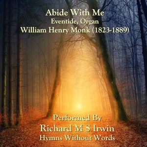 Abide With Me (Eventide, Organ)
