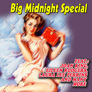 Big Midnight Special