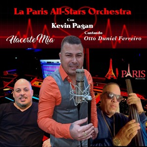 Hacerte Mia(feat. Kevin Pagan & Otto Duniel Ferreiro)