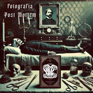 Fotografía Post Mortem (Explicit)