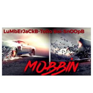 MoBBiN (feat. Toro boi & SnoopB) [Explicit]