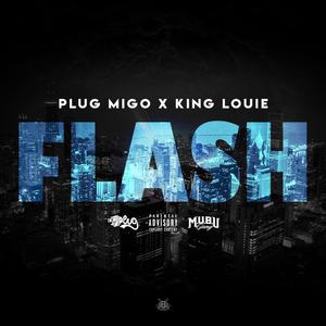 Flash (feat. King Louie) [Explicit]