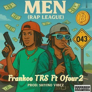 Men (Rap League) (Explicit)