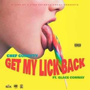 Get My Lick Back (feat. Glace Conway) [Explicit]