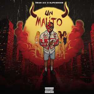 Un Malito (Explicit)
