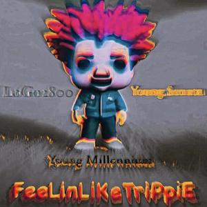 FeeLinLiKeTriPpiE (feat. Young $coota & Young Millennium) (Explicit)