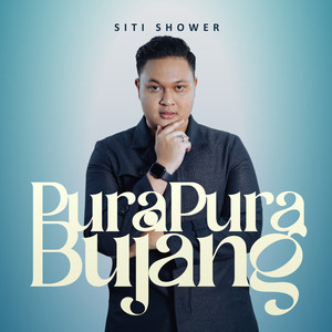 Pura Pura Bujang