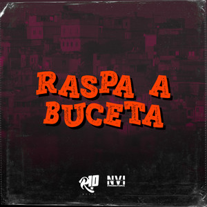 Raspa a Buceta (Explicit)