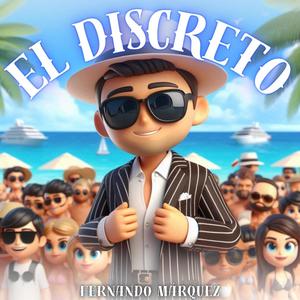 El Discreto (Explicit)
