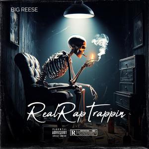 RealRapTrappin (Explicit)