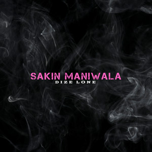 Sakin Maniwala (Explicit)