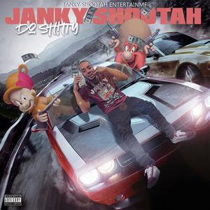 JANKY SHOOTAH (Explicit)