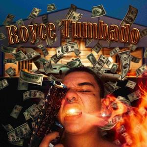 Royce Tumbado (Explicit)