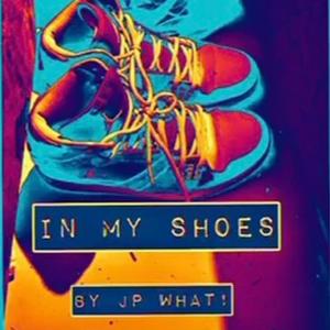 In My Shoes (Explicit)