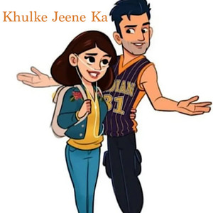 Khulke Jeene Ka (伴奏)