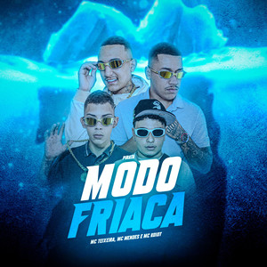 Modo Friaca (Explicit)