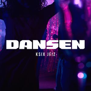 Dansen (Explicit)
