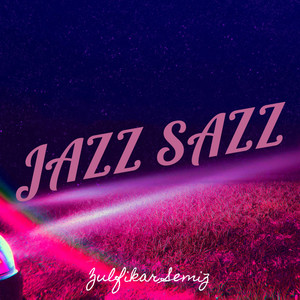 Jazz Sazz (Remastered 2022)