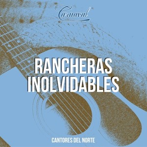 Rancheras Inolvidables