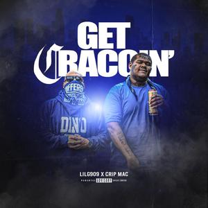 Get Craccin' (feat. Crip Mac) (Explicit)