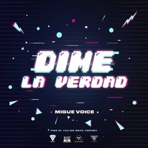 Dime la Verdad (Explicit)