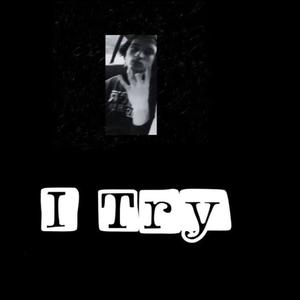 I Try (Explicit)