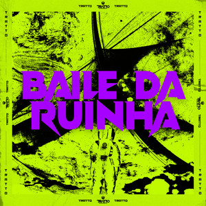 Baile na Ruinha (Explicit)