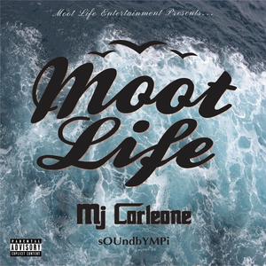 Moot Life (Explicit)