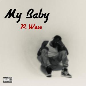 My Baby (Explicit)
