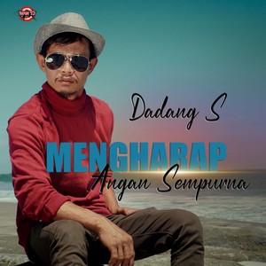 Mengharap Angan Sempurna