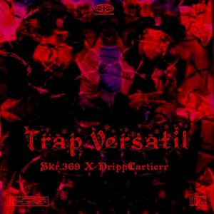 Trap Versatil (Explicit)