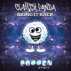 Bring it Back (feat. Clutch Panda)