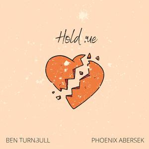 Hold Me (feat. Phoenix Abersek)