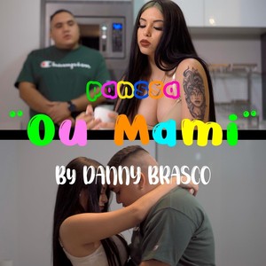 Ou Mami (Explicit)