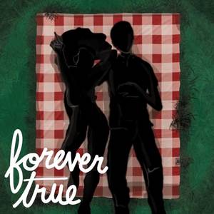 Forever True (Demo)