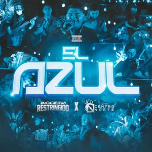 El Azul (feat. Grupo Centro Norte)